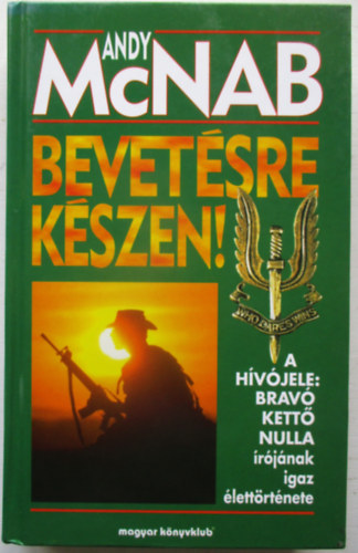 Bevetsre kszen!