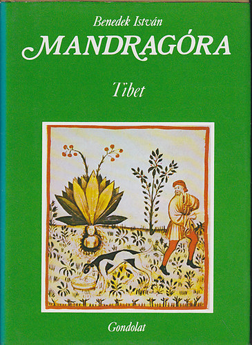 Mandragra I-II. (Tibet-India)