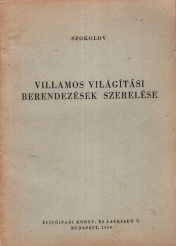 Villamos vil�g�t�si berendez�sek szerel�se