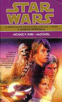 Michael P. Kube-McDowell - Star Wars: A zsarnok erprbja