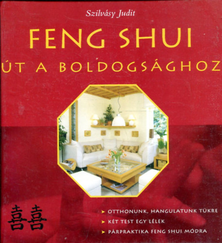 Feng Shui - t a boldogsghoz