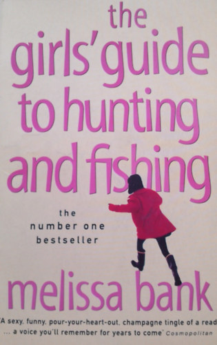 The Girls Guide to Hunting and Fishing