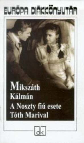 A Noszty fi esete Tth Marival - Eurpa dikknyvtr