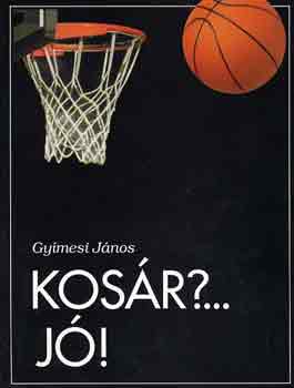 Gymesi Jnos - Kosr?...J!