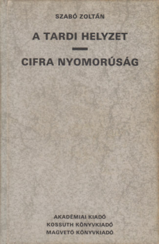 A Tardi helyzet - Cifra nyomorsg