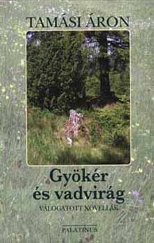 Gykr s vadvirg (vlogatott novellk 1922-1964)