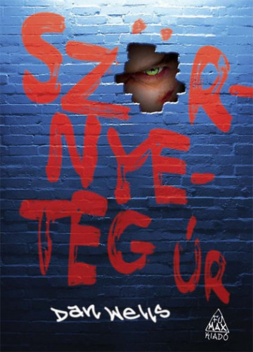 Dan Wells - Szrnyeteg r - Nem vagyok sorozatgyilkos trilgia 2. ktet