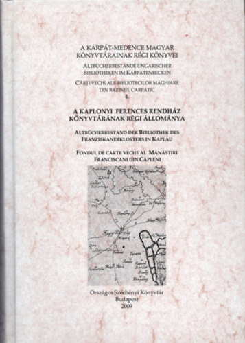 A kaplonyi ferences rendhz knyvtrnak rgi llomnya
