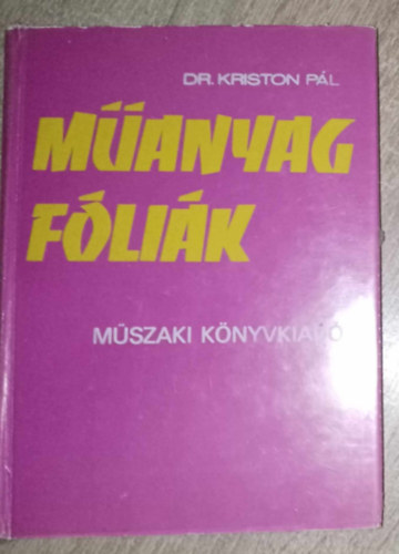 Manyag flik - A fliagyrts anyagai; Gyrtsi mdszerek; A flik ltalnos tulajdonsgai; Vizsglati mdszerek; A flik feldolgozsa; Manyag flik hegesztse; Csomagols; Flik alkalmazsa a mezgazdasgban / kor