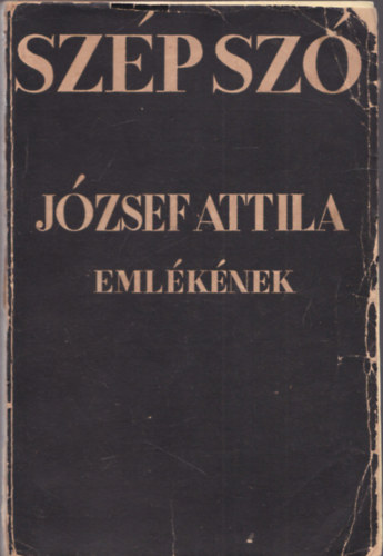 Sz�p Sz�. Hatodik k�tet. 1938. - J�zsef Attila sz�m.