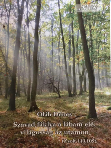 Szavad f�klya a l�bam el�, vil�goss�g az utamon