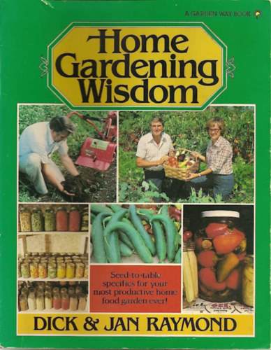 Home Gardening Wisdom