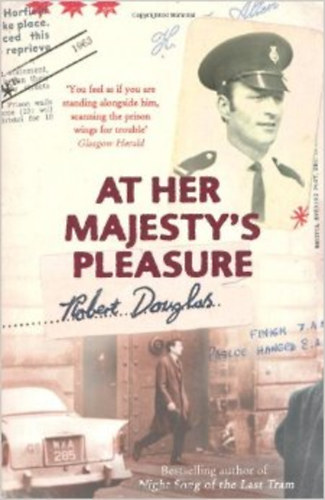 Robert Douglas - At Her Majesty's Pleasure