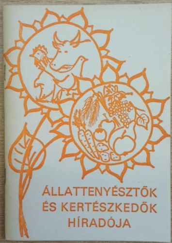 �llatteny�szt�k �s kert�szked�k h�rad�ja