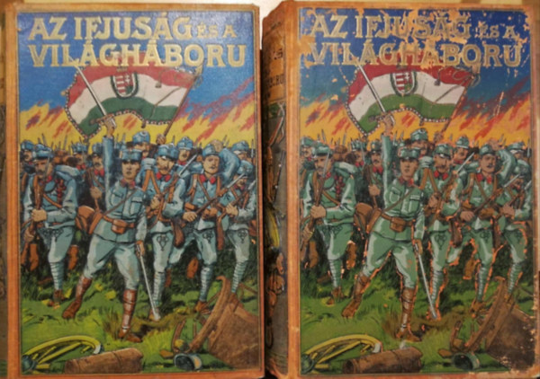 Az ifjsg s a vilghbor I-II 1914 1915 1916