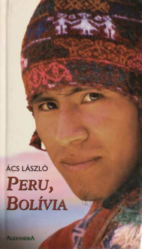 cs Lszl - Peru, Bolvia