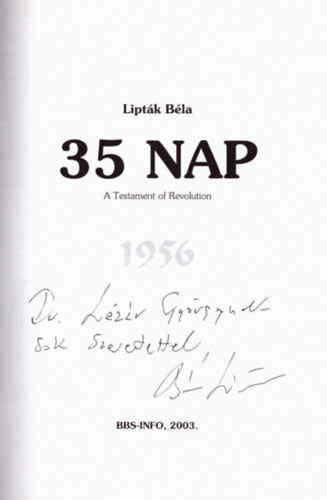 35 nap - A Testament of Revolution 1956 (dediklt)