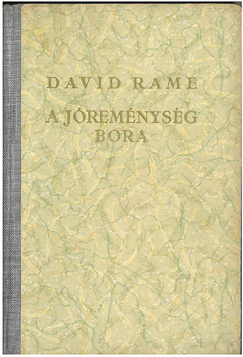 David Rame - A jremnysg bora
