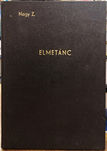 Nagy Z. - Elmet�nc
