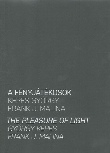 A fnyjtkosok - The pleasure of light