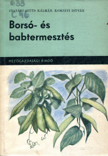 Bors�- �s babtermeszt�s