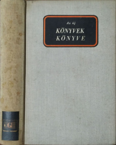 Az �j k�nyvek k�nyve - 170 �r�, m�v�sz, tud�s vallom�sa olvasm�nyair�l