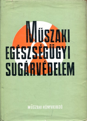 M�szaki eg�szs�g�gyi sug�rv�delem