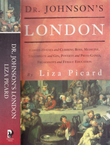 Liza Picard - Dr. Johnson's London - Life in London 1740-1770