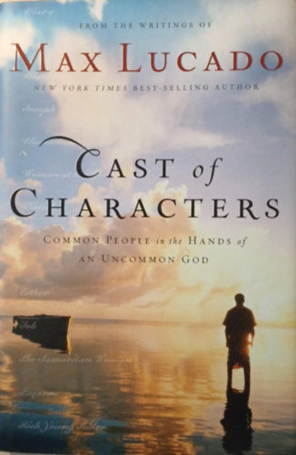 Max Lucado - Cast of Characters