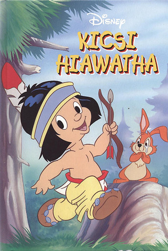 Walt Disney - Kicsi Hiawatha