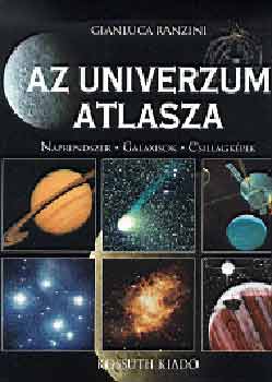 Gianluca Ranzini - Az univerzum atlasza - Naprendszer, galaxisok, csillagkpek