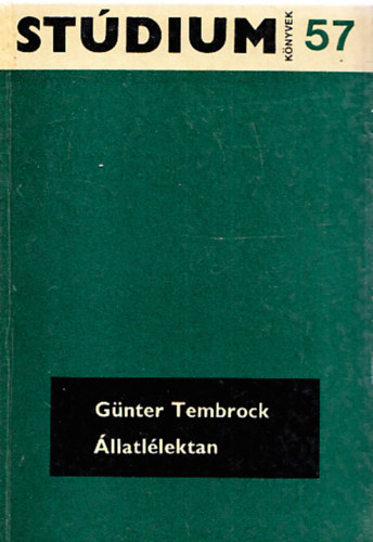 Gnter Tembrock - llatllektan (Stdium Knyvek 57.)