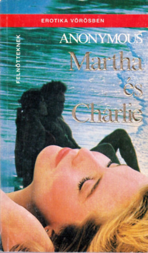 Martha �s Charlie (erotika v�r�sben)