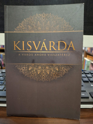 Kisv�rda - A v�ros ahov� visszat�rsz