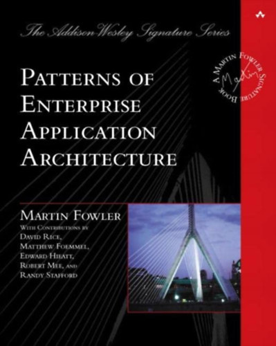 Patterns of Enterprise Application Architecture ("A vállalati alkalmazásarchitektúra mintái" angol nyelven)