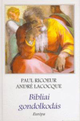 Ricoeur-LaCocque - Bibliai gondolkods