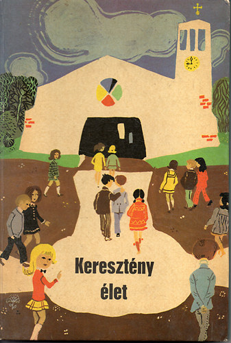 Keresztny let (hittanknyv 9-10 vesek szmra)