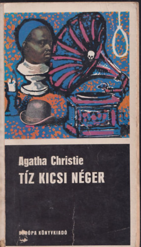 Agatha Christie - T�z kicsi n�ger