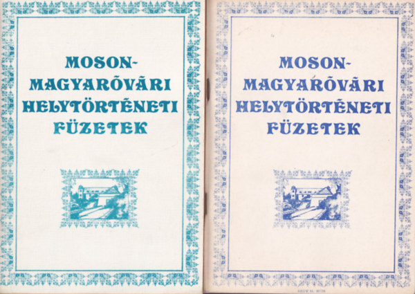 Rátkai Rudolf - Mosonmagyaróvári Antológia I-II. rész - Mosonmagyaróvári helytörténeti füzetek V.