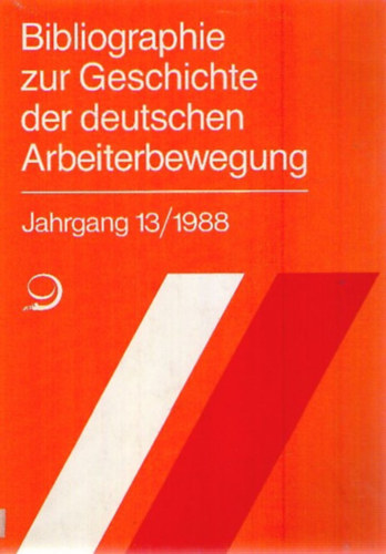 Bibliographie zur Geschichte der deutschen Arbeiterbewegung