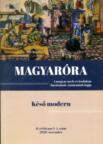 Magyarra (A magyar nyelv s irodalom bartainak, tanrainak lapja) 2020 november