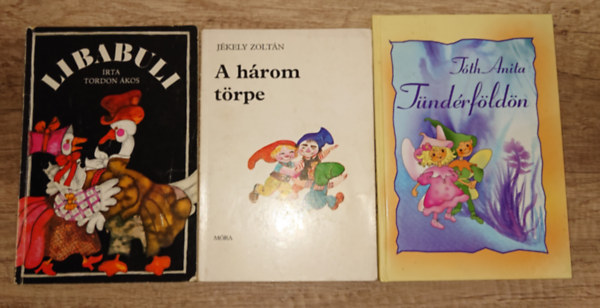 3 kedves gyerekkönyv: Libabuli, A három törpe, Tündérföldön