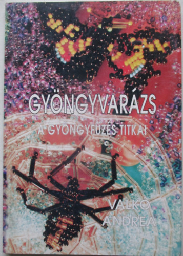 Gyöngyvarázs: A gyöngyfűzés titkai
