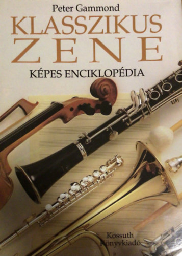Klasszikus zene k�pes enciklop�dia