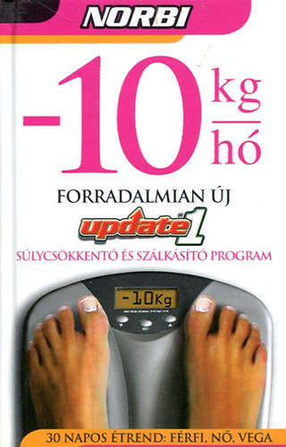 -10 kg\h Forradalmian j Update 1 Slycskkent s Szlkst program