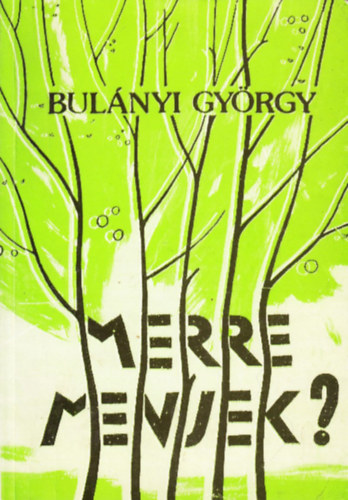 Merre menjek?