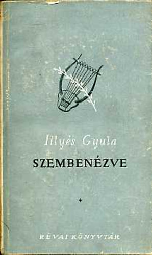 Illys Gyula - Szembenzve