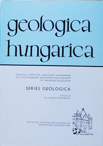 Geologica hungarica tomus 20.