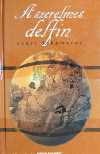 A szerelmes delfin - �kori Dekameron