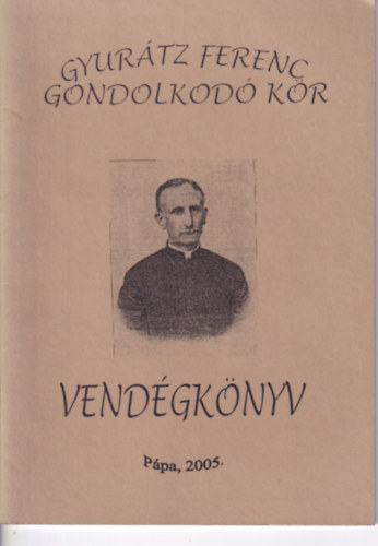 Vendgknyv (Gyurtz Ferenc Gondolkod Kr)